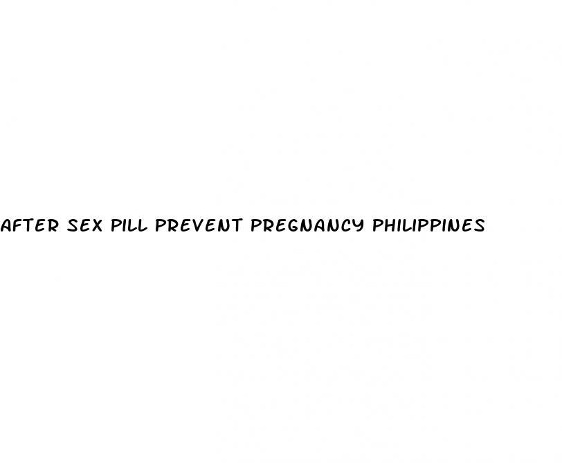 After Sex Pill Prevent Pregnancy Philippines Micro Omics