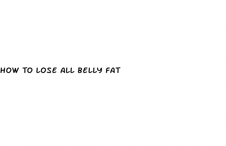 How To Lose All Belly Fat Micro omics