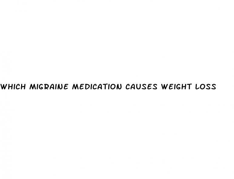 which-migraine-medication-causes-weight-loss-micro-omics